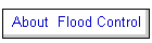 About  Flood Control